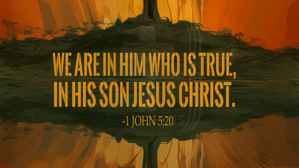 Bible Quotes Mobile Wallpapers: 1 John 5:20