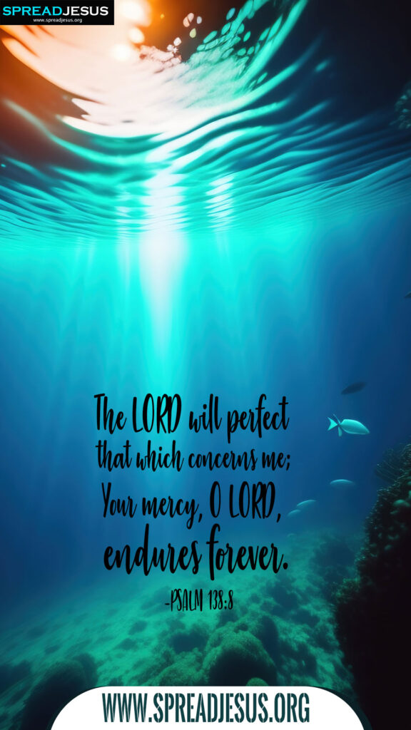 Inspirational Bible Quotes Mobile Wallpapers-Psalm 138_8 Encouragement