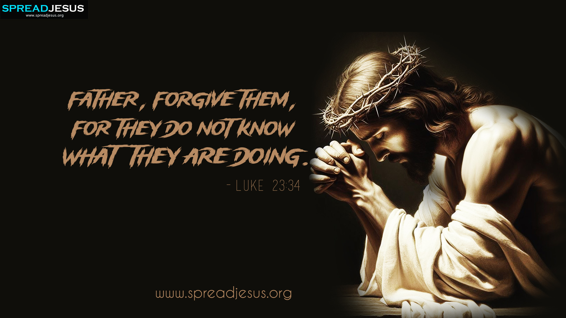 Jesus Christ Bible Quote Wallpapers: Luke 23:34